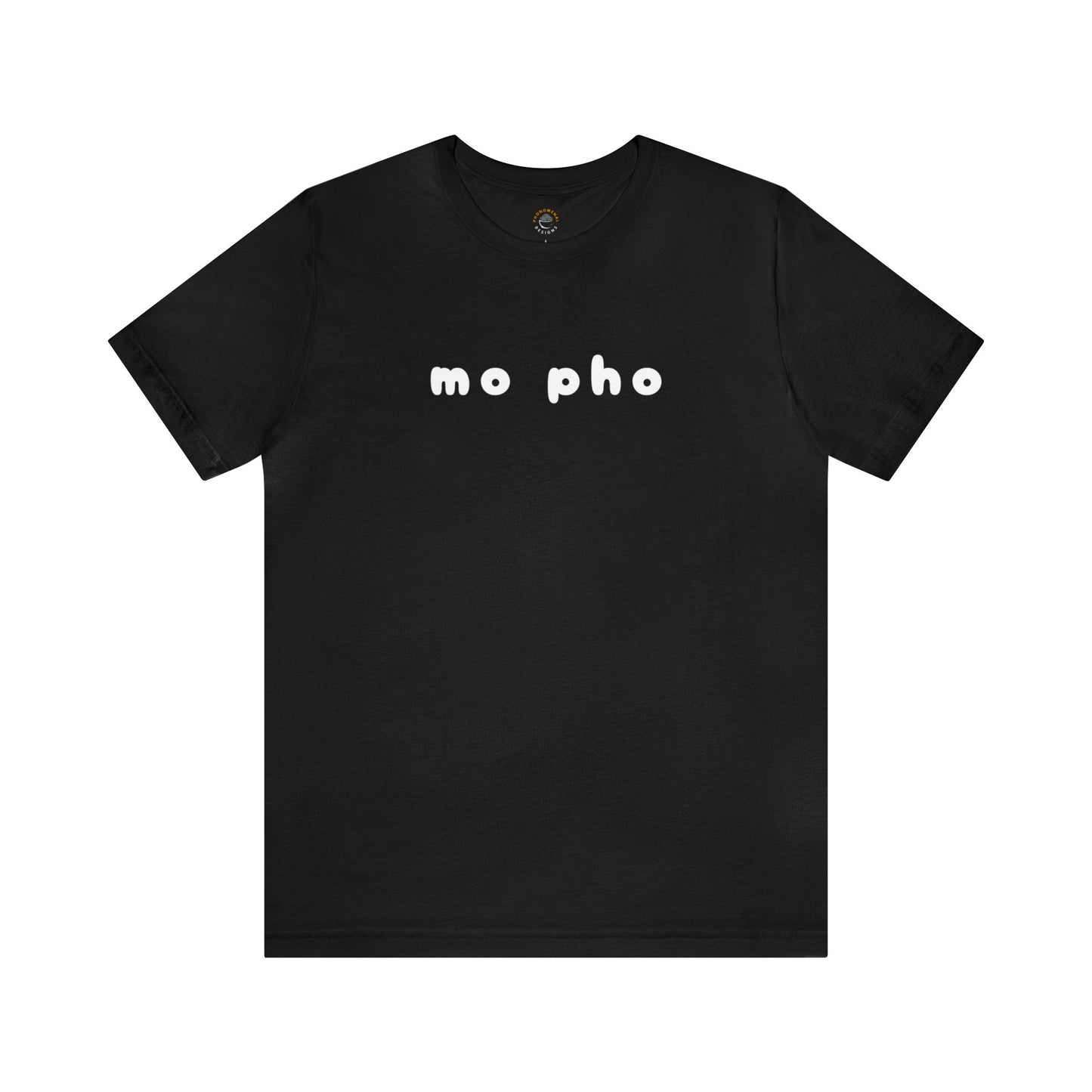 Mo Pho T-Shirt