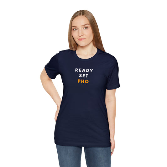 Ready Set Pho T-Shirt