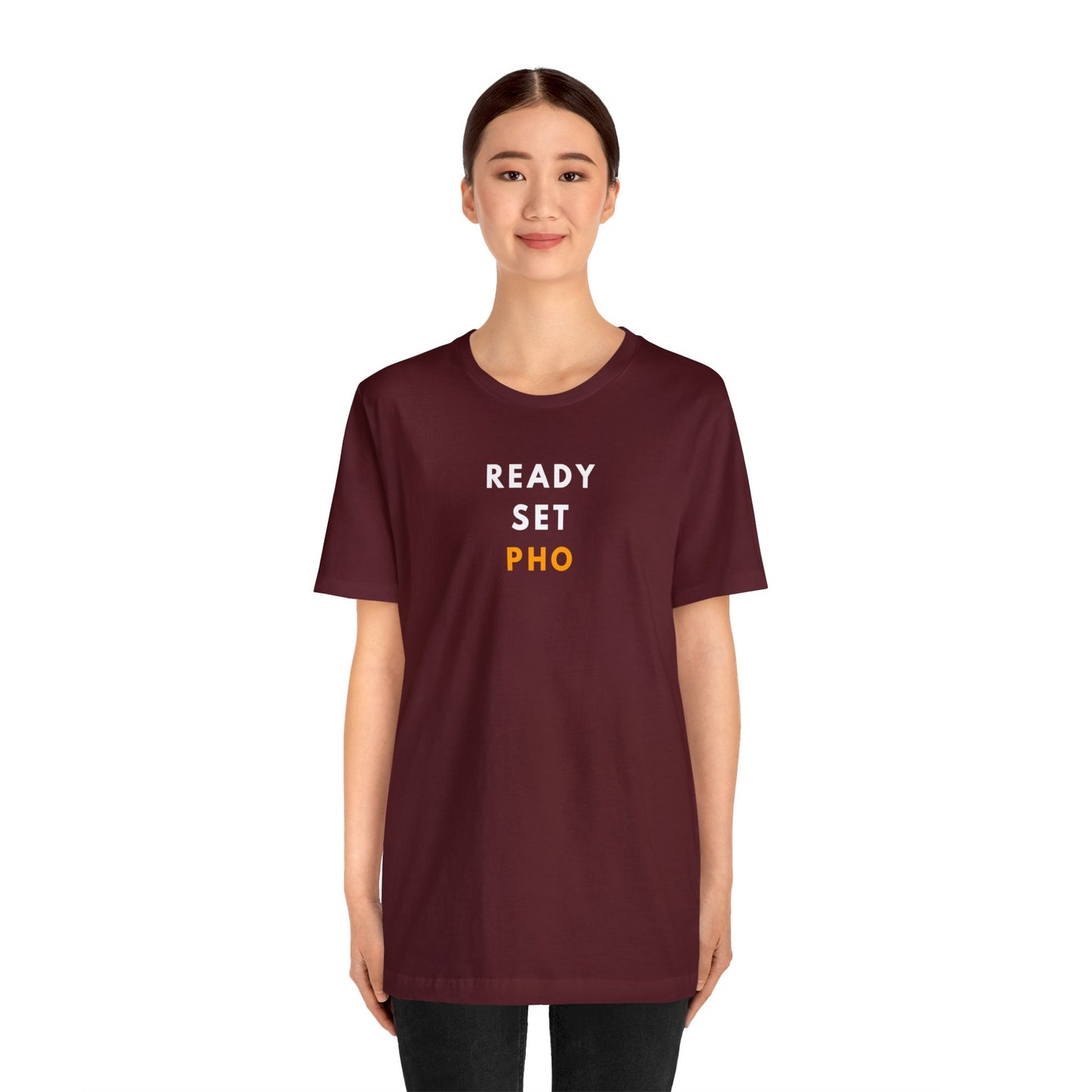 Ready Set Pho T-Shirt