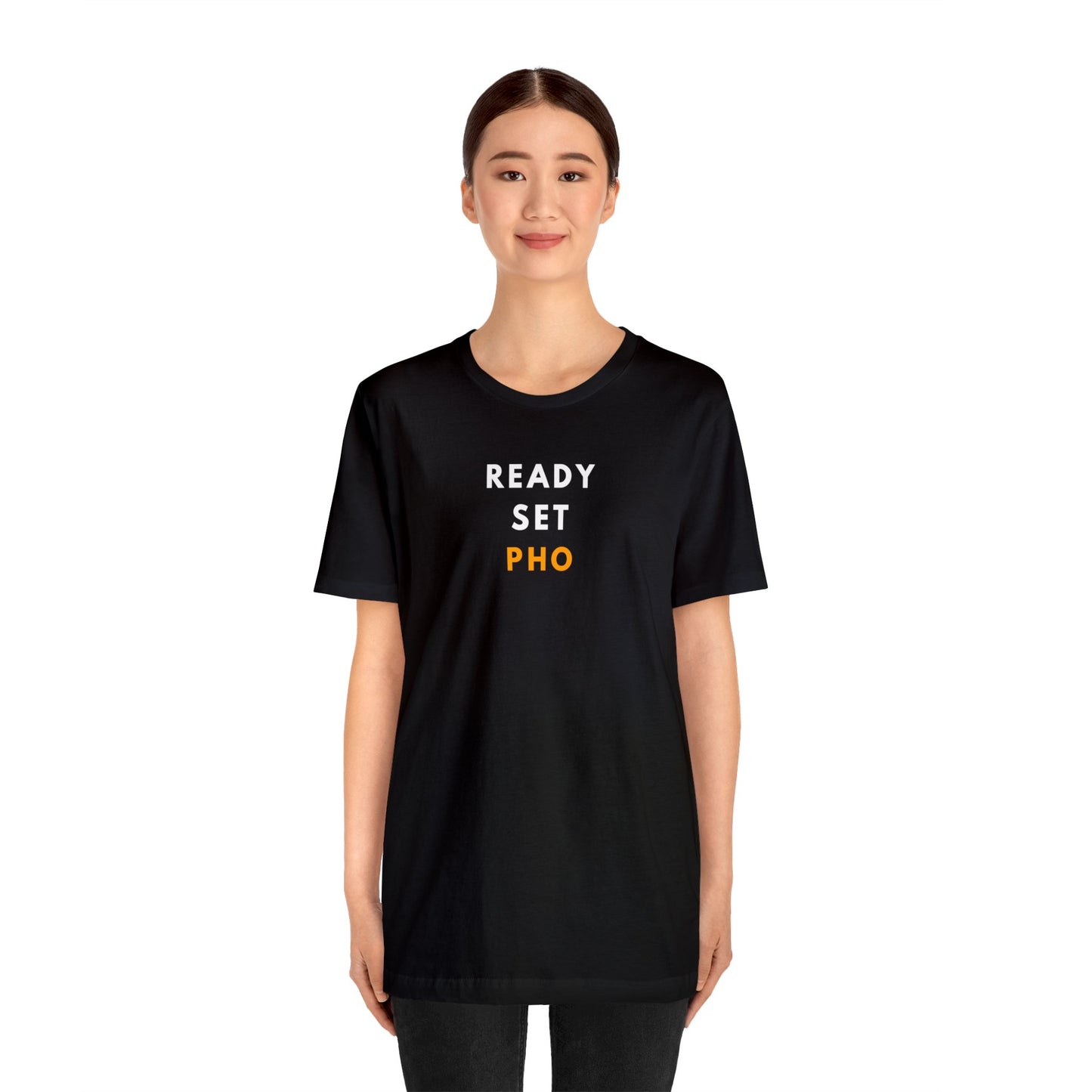 Ready Set Pho T-Shirt