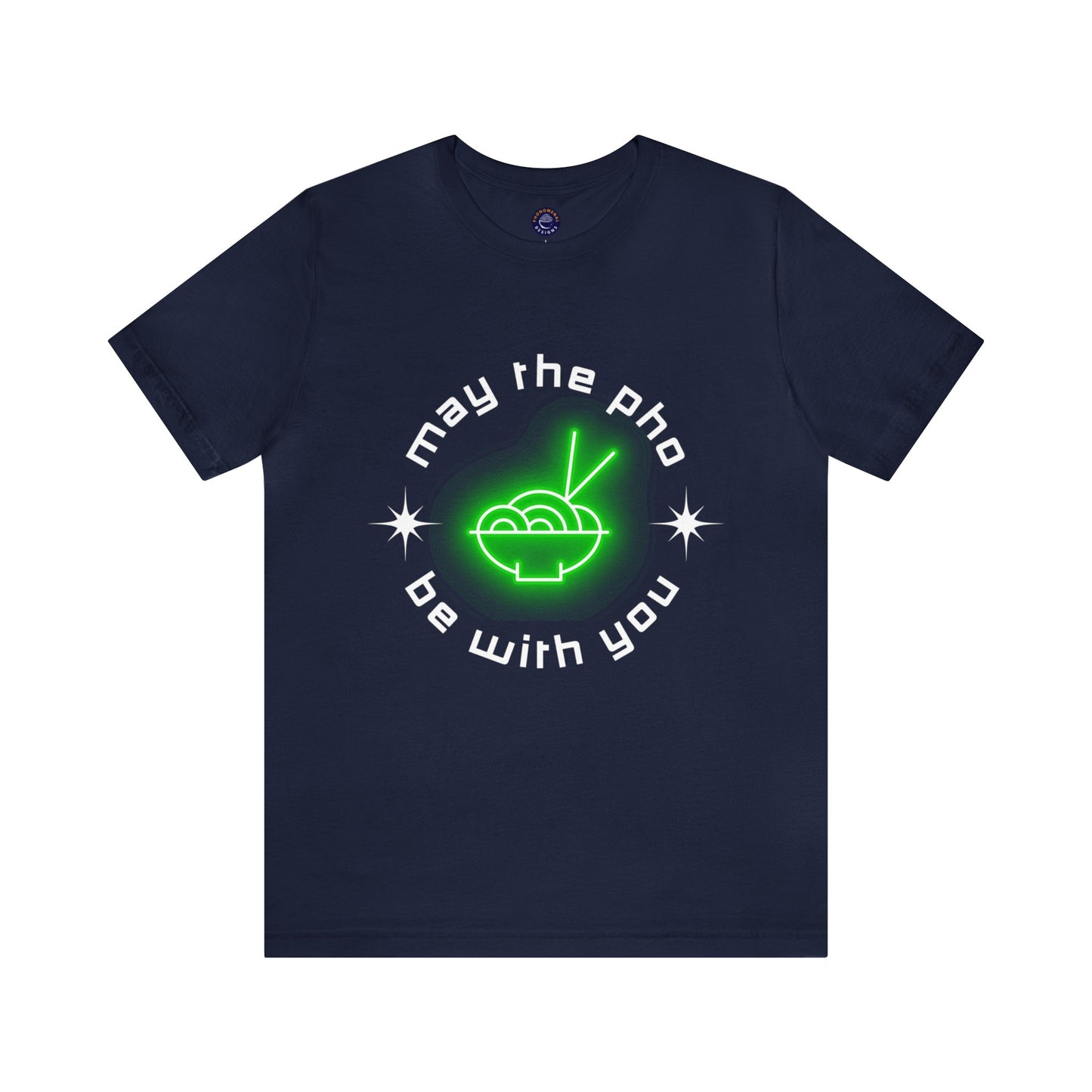 May the Pho Be With You T-Shirt - Green