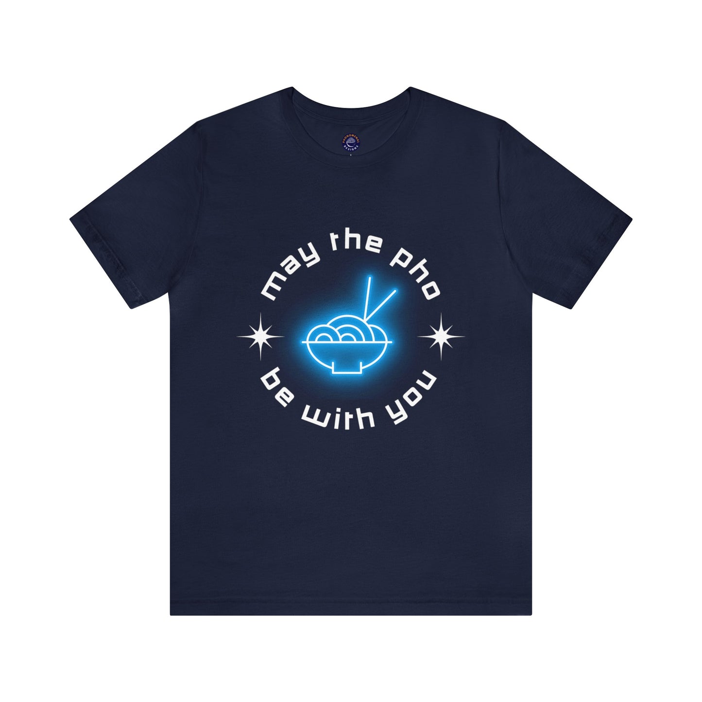 May the Pho Be With You T-Shirt - Blue