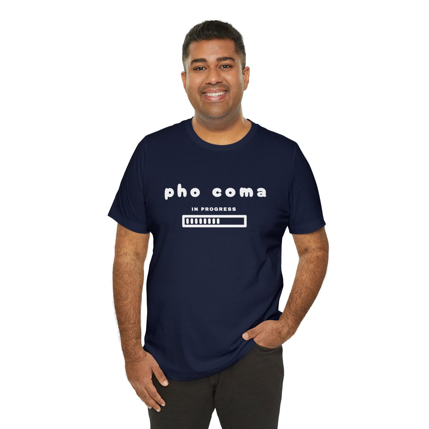 Pho Coma In Progress T-Shirt