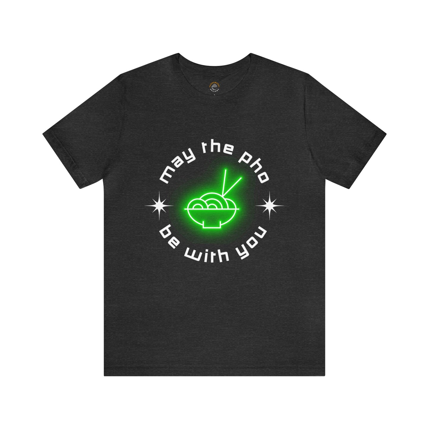 May the Pho Be With You T-Shirt - Green