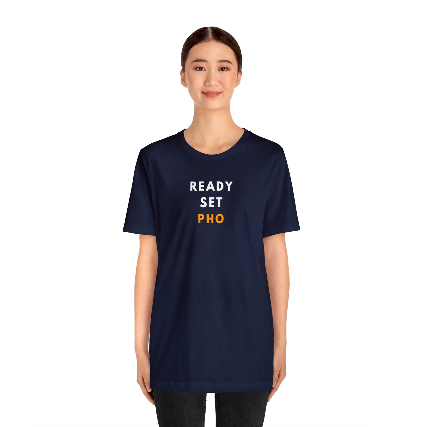 Ready Set Pho T-Shirt