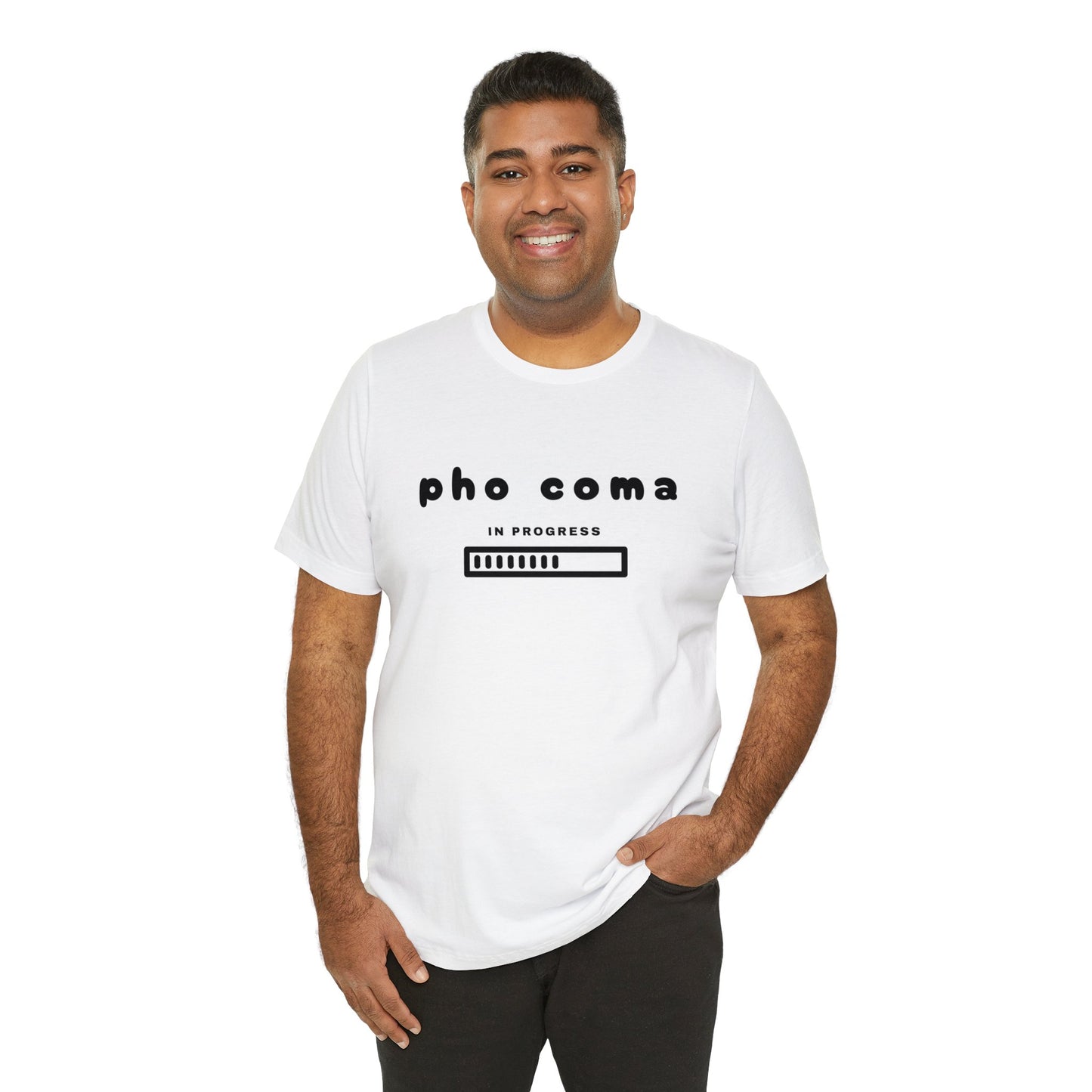 Pho Coma In Progress T-Shirt