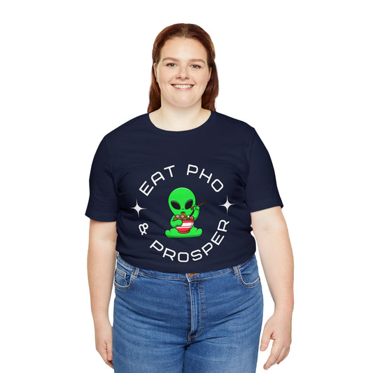 Eat Pho & Prosper T-Shirt