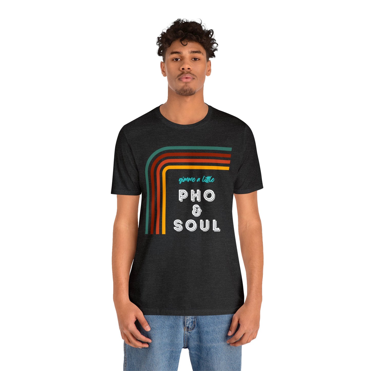 Gimme a Little Pho & Soul T-Shirt