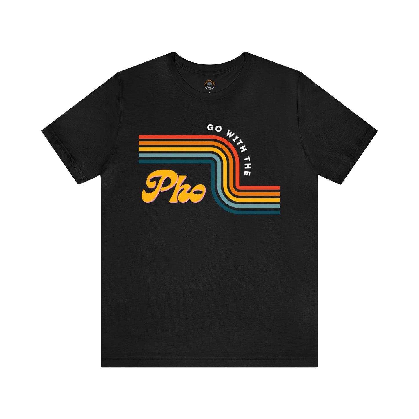 Go With The Pho T-Shirt