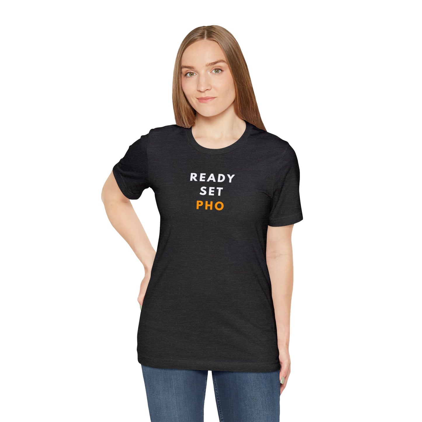 Ready Set Pho T-Shirt