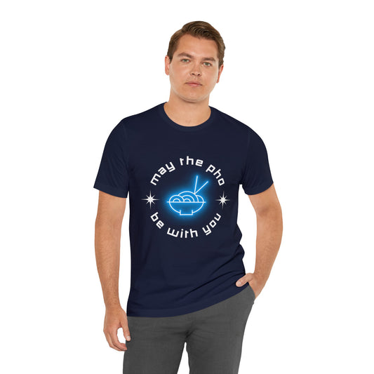 May the Pho Be With You T-Shirt - Blue