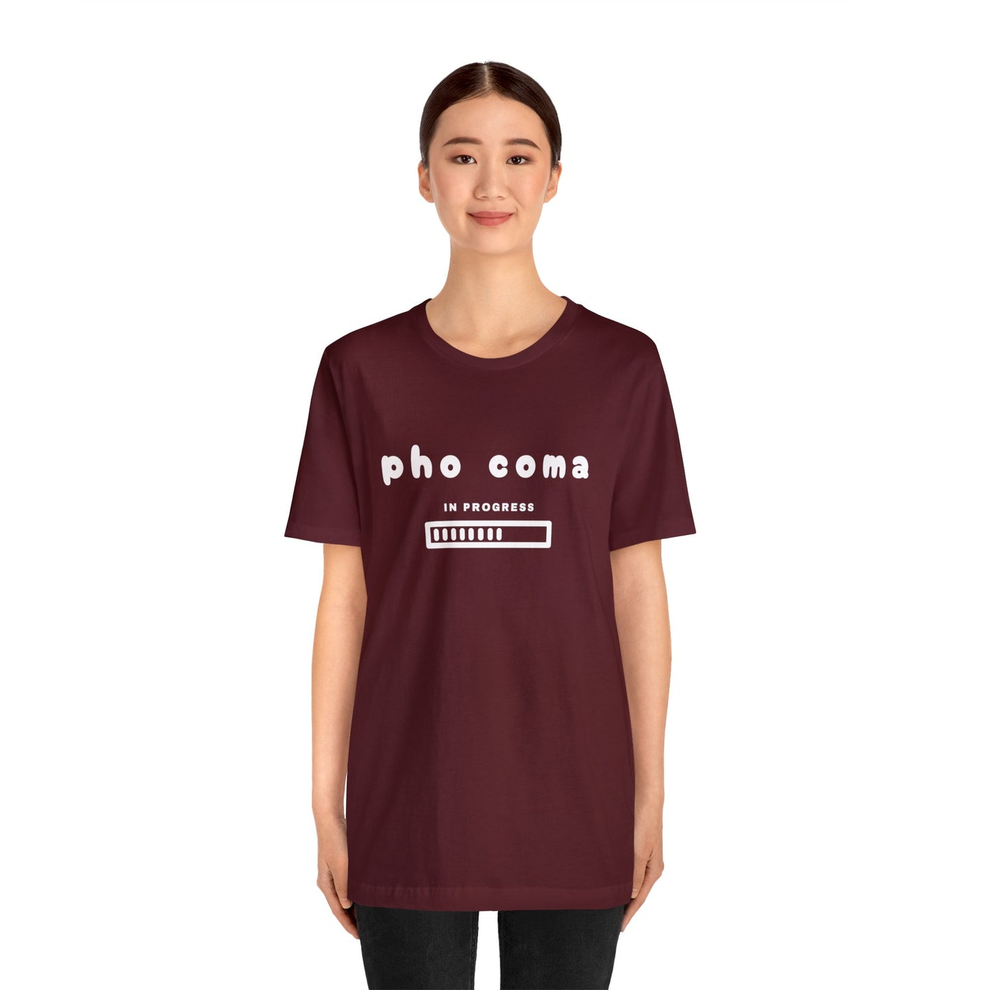 Pho Coma In Progress T-Shirt