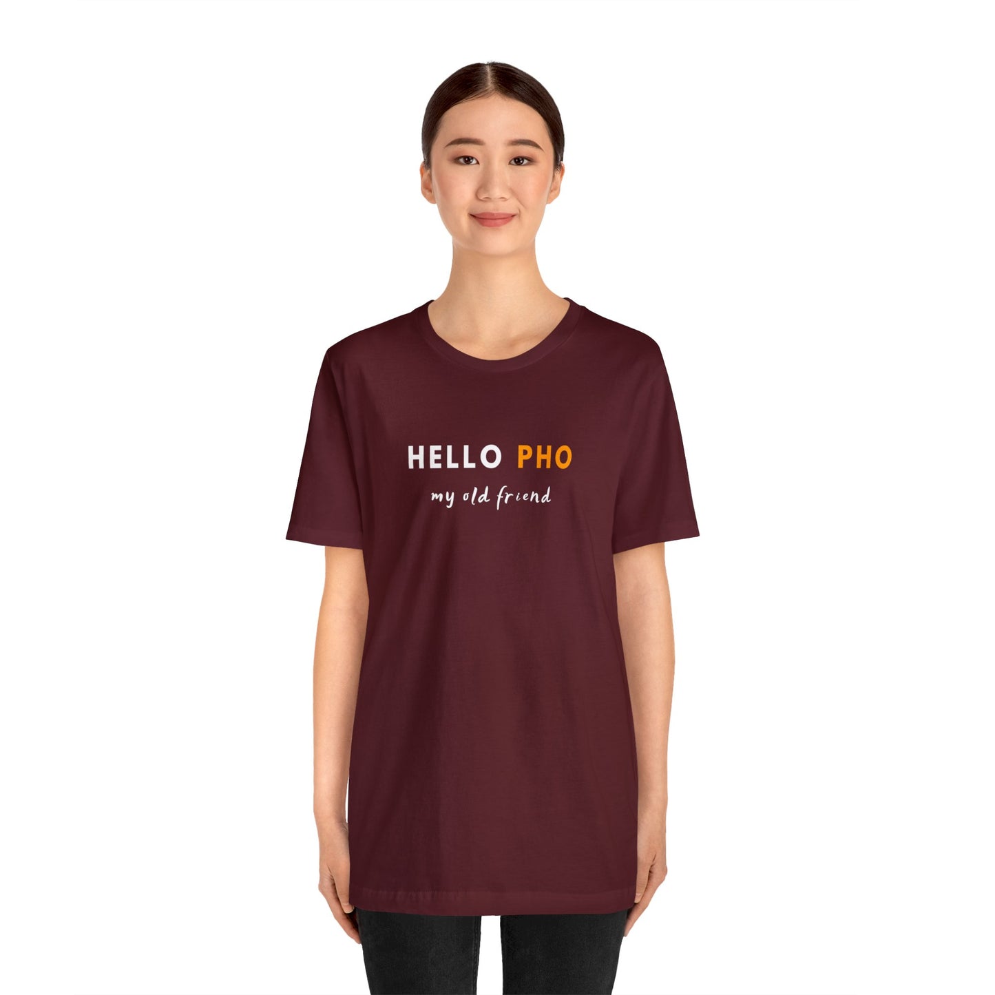 Hello Pho, My Old Friend T-Shirt