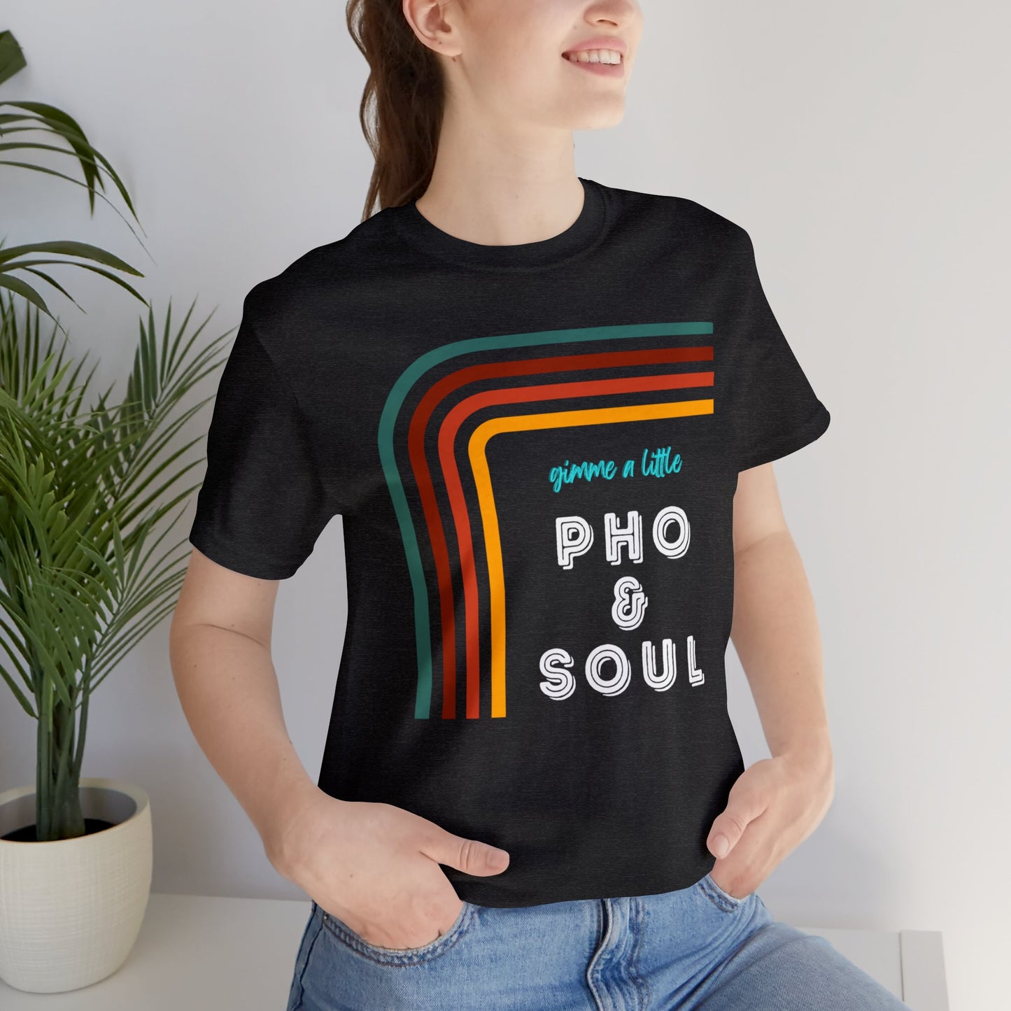 Gimme a Little Pho & Soul T-Shirt